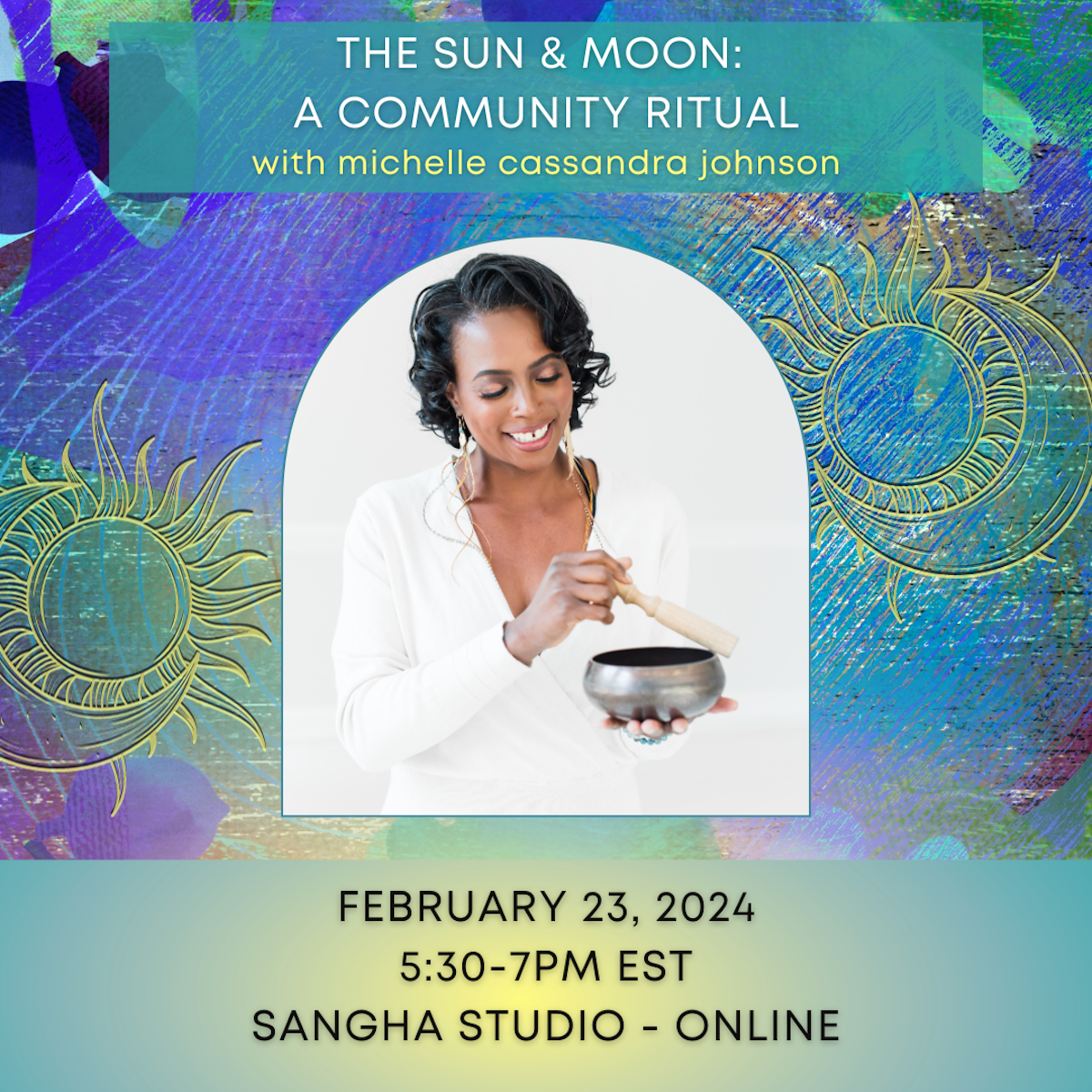 Union The Sun and Moon A Community Ritual with Michelle