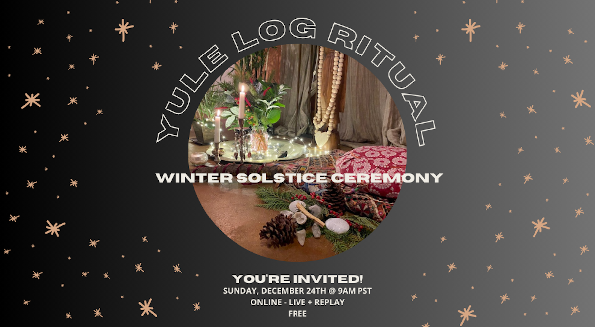 Union Yule Log Ritual + Winter Solstice Ceremony at Seane Corn