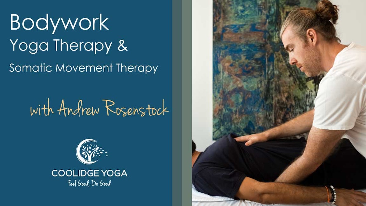 Union | Bodywork, Yoga Therapy & Somatic Movement Therapy at Coolidge Yoga