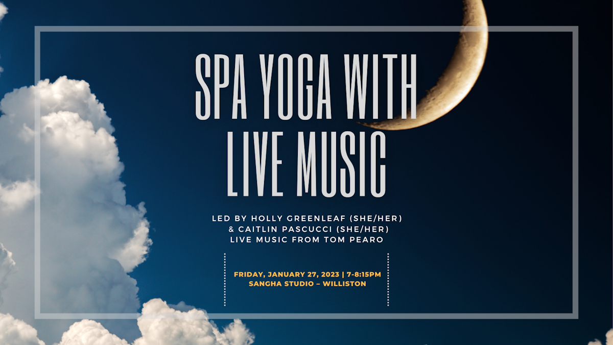 Union SPA Yoga with Live Music (with Tom Pearo, Holly Greenleaf